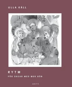 Rytm : för dagar med mer bön
