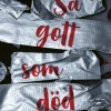 Så gott som död