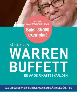 Så här blev Warren Buffett en av de rikaste i världen
