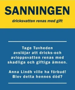 Sanningen : dricksvatten renas med gift