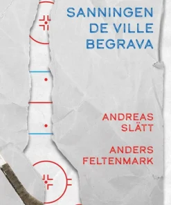 Sanningen de ville begrava