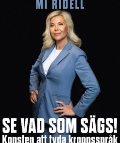 Se vad som sägs! : konsten att tyda kroppsspråk