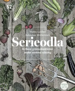 Serieodla - få flera grönsaksskördar under samma säsong