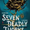 Seven Deadly Thorns