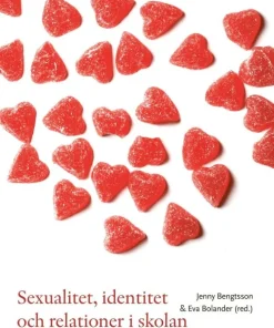 Sexualitet, identitet och relationer i skolan : F-6 och fritidshem