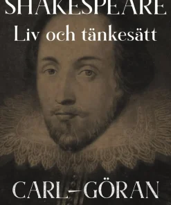 Shakespeare : liv och tänkesätt