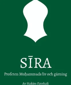 Sira : profeten Muhammads liv och gärning. Volym 1, Mecka