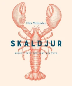 Skaldjur : recept, vett och värt att veta