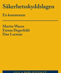 Säkerhetsskyddslagen : En kommentar