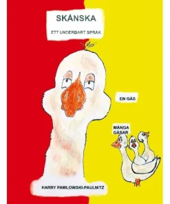 Skånska : ett underbart språk