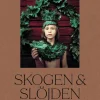 Skogen & slöjden