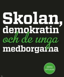 Skolan, demokratin och de unga medborgarna
