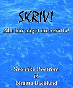 Skriv! Alla har något att berätta