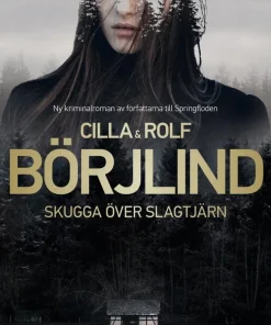 Skugga över Slagtjärn