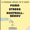 Släpp skiten - gå vidare! : 45 psykologiska strategier för att hantera FOMO, stress, kontrollbehov