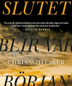 Slutet blir vår början
