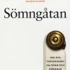 Sömngåtan : den nya forskningen om sömn och drömmar