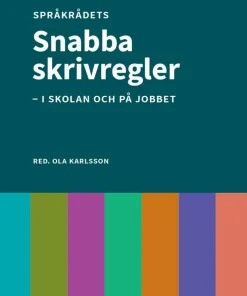 Snabba skrivregler - i skolan och på jobbet