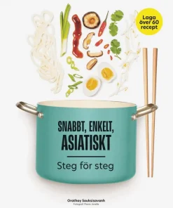 Snabbt, enkelt, asiatiskt: Steg för steg