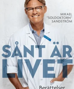Sånt är livet : Berättelser från akuten