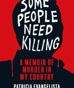 Some People Need Killing