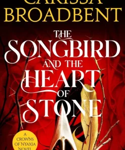 Songbird and the Heart of Stone