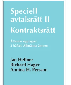 Speciell avtalsrätt II : kontraktsrätt, Andra häftet - Allmänna ämnen