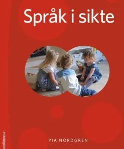 Språk i sikte : barns interaktionsutveckling i relation till perception och kognition