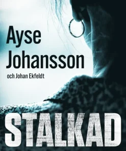 Stalkad : tjugo år av terror