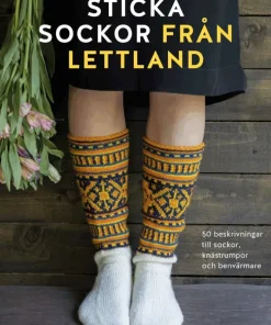 Sticka sockor från Lettland : 50 beskrivningar till sockor, knästrumpor och benvärmare