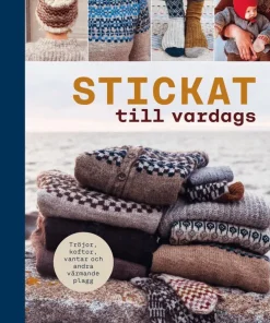 Stickat till vardags