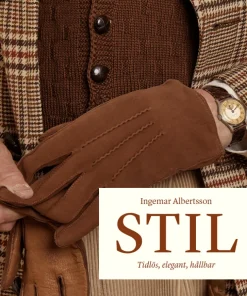 Stil : tidlös, elegant, hållbar