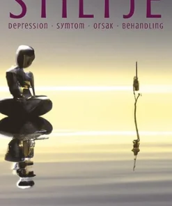 Stiltje : depression - symtom - orsak - behandling