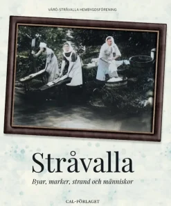 Stråvalla : byar, marker, strand och människor