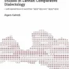 Studies in Latvian Comparative Dialectology : with special focus on word-final *-?j(s)/*-?j(s) and *-?ji(s)/*-?ji(s)