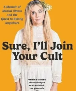 Sure, I'll Join Your Cult