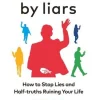 Surrounded by Liars