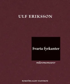 Svarta fyrkanter : mikromemoarer