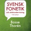 Svensk fonetik och uttalsundervisning