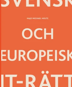 Svensk och europeisk IT-rätt