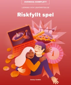 Svenska Komplett - Riskfyllt spel - Läsning och läsförståelse