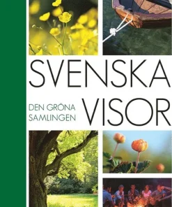 Svenska visor : den gröna samlingen