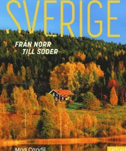 Sverige : från norr till söder