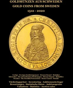Sveriges Guldmynt : mynt präglade 1512-2020
