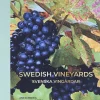 Swedish vineyards - Svenska vingårdar