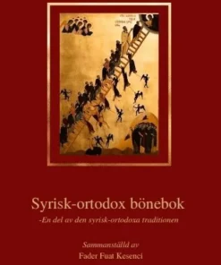 Syrisk-ortodox bönebok : en del av den syrisk-ortodoxa traditionen