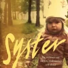 Syster : en memoar om kärlek, syskonskap och skuld