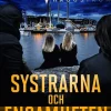 Systrarna och ensamheten