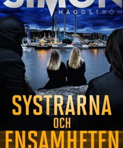 Systrarna och ensamheten