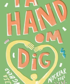 Ta hand om dig